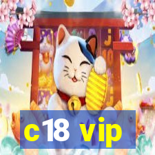 c18 vip